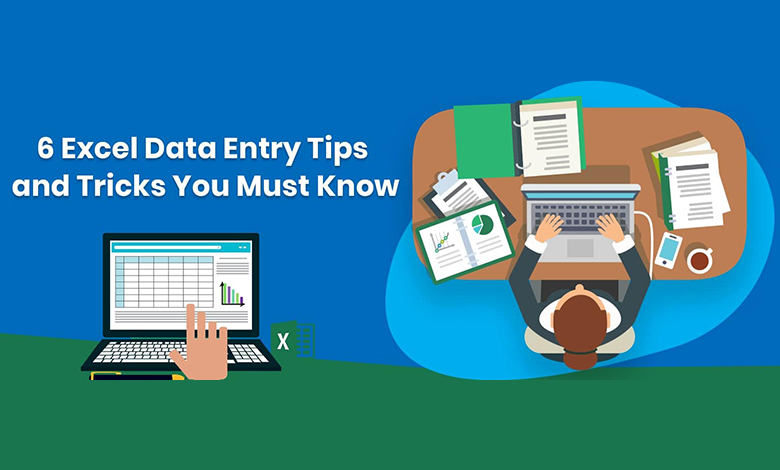 6 Excel Data Entry Tips and Tricks You Must Know